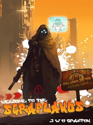 cover image of Welcome to the Scraplands